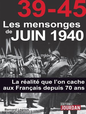 cover image of 39-45 Les mensonges de juin 1940